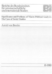 book Significance and Problems of Macro-Political Analysis: The Case of Soviet Studies