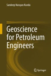 book Geoscience for Petroleum Engineers