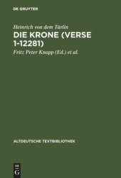 book Die Krone (Verse 1-12281): Nach der Handschrift 2779 der Österreichischen Nationalbibliothek