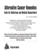 book Alternate Cancer Remedies by Vance Ferrell - Facts for historians and medical researchers