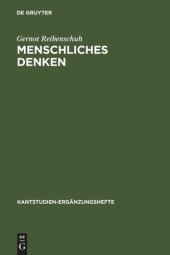 book Menschliches Denken: Eine systematische Studie am Boden der Kantischen Philosophie