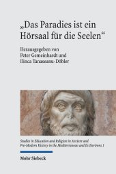 book "Das Paradies ist ein Hörsaal für die Seelen": Institutionen religiöser Bildung in historischer Perspektive