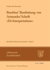 book Die Werke Notkers des Deutschen: Band 6 Boethius' Bearbeitung von Aristoteles' Schrift »De Interpretatione«