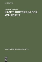 book Kants Kriterium der Wahrheit: Anschauungsformen und Kategorien a priori in der "Kritik der reinen Vernunft"