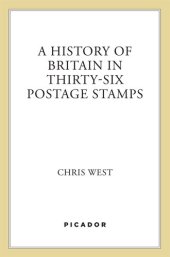 book A History of Britain in Thirty-six Postage Stamps