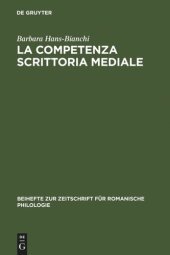 book La competenza scrittoria mediale: Studi sulla scrittura popolare