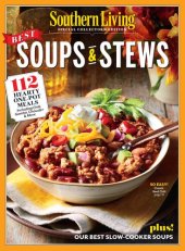 book SOUTHERN LIVING Best Soups & Stews: 112 Hearty One-Pot Meals