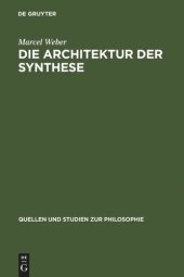 book Die Architektur der Synthese: Entstehung und Philosophie der modernen Evolutionstheorie