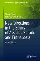 book New Directions in the Ethics of Assisted Suicide and Euthanasia