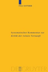 book Systematischer Kommentar zur Kritik der reinen Vernunft: Interdisziplinäre Bilanz der Kantforschung seit 1945