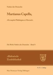 book Die Werke Notkers des Deutschen: Band 4 Martianus Capella, »De nuptiis Philologiae et Mercurii«