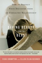 book Saving Beauty from the Beast: How to Protect Your Daughter from an Unhealthy Relationship