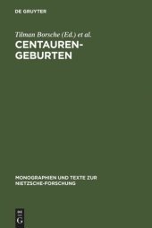 book Centauren-Geburten: Wissenschaft, Kunst und Philosophie beim jungen Nietzsche