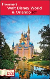 book Frommer's Walt Disney World and Orlando 2011: Frommer's Complete Guides Series, Book 831