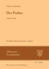 book Die Werke Notkers des Deutschen. Band 9 Der Psalter: Psalm 51-100