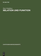 book Relation und Funktion: Eine systematische und entwicklungsgeschichtliche Untersuchung zur theoretischen Philosophie Kants