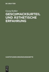 book Geschmacksurteil und ästhetische Erfahrung: Beiträge zur Auslegung von Kants „Kritik der ästhetischen Urteilskraft“