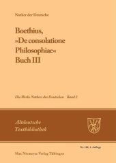 book Die Werke Notkers des Deutschen. Band 2 Boethius, »De consolatione Philosophiae«: Buch III