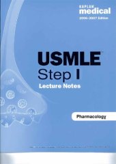 book Kaplan USMLE Step 1 Lecture Notes 2006-2007: Pharmacology