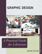 book Graphic Design: A Practical Guide for Librarians