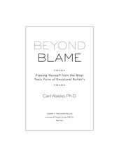 book Beyond Blame: Freeing Yourself from the Most Toxic Form of Emotional Bullsh*t