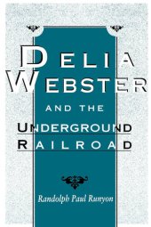 book Delia Webster and the Underground Railroad