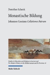 book Monastische Bildung: Johannes Cassians Collationes Patrum