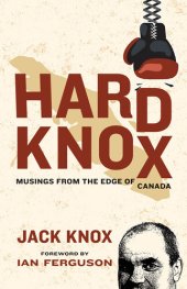 book Hard Knox: Musings from the Edge of Canada