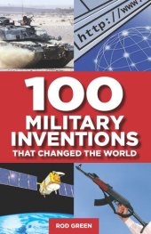 book 100 Military Inventions That Changed the World