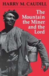 book The Mountain, the Miner, and the Lord and Other Tales from a Country Law Office