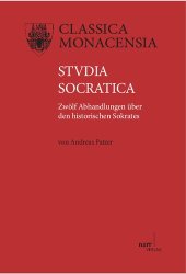 book Studia Socratica: Zwölf Abhandlungen über den historischen Sokrates