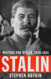 book Stalin: Waiting for Hitler, 1929–1941