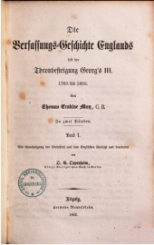 book Die Verfassungsgeschichte Englands seit der Thronbesteigung Georgs III. 1760 bis 1860