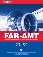 book FAR-AMT 2022: Federal Aviation Regulations for Aviation Maintenance Technicians