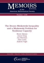 book The Brunn-Minkowski Inequality and a Minkowski Problem for Nonlinear Capacity