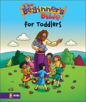 book The Beginner's Bible: Timeless Children's Stories