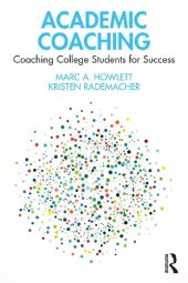 book Academic Coaching: Coaching College Students for Success