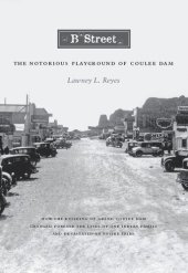 book B Street: The Notorious Playground of Coulee Dam