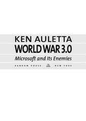 book World War 3.0: Microsoft and Its Enemies