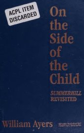 book On the Side of the Child: Summerhill Revisited