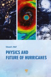 book Physics and Future of Hurricanes