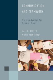 book Communication and Teamwork: An Introduction for Support Staff