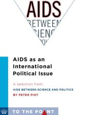 book AIDS as an International Political Issue: A Selection from AIDS Between Science and Politics