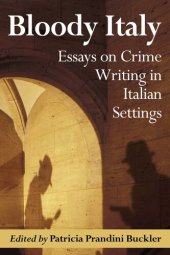 book Bloody Italy: Essays on Crime Writing in Italian Settings