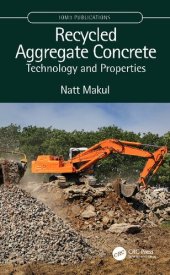 book Recycled Aggregate Concrete: Technology and Properties