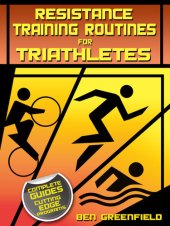 book Resistance Training Routines for Triathletes