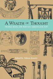 book A Wealth of Thought: Franz Boas on Native American Art