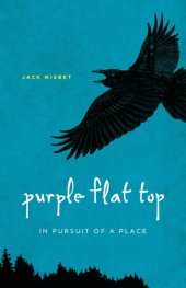 book Purple Flat Top: In Pursuit of a Place