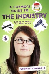 book A Cosmo's Guide to the Industry: Getting to Where You Want to Be