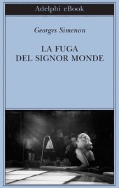 book La fuga del signor Monde